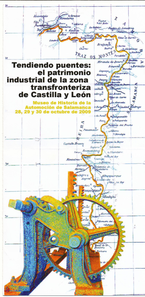 Tendiendo puentes: el patrimonio industrial de la zona transfronteriza de Castilla y León